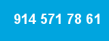 914 571 78 61